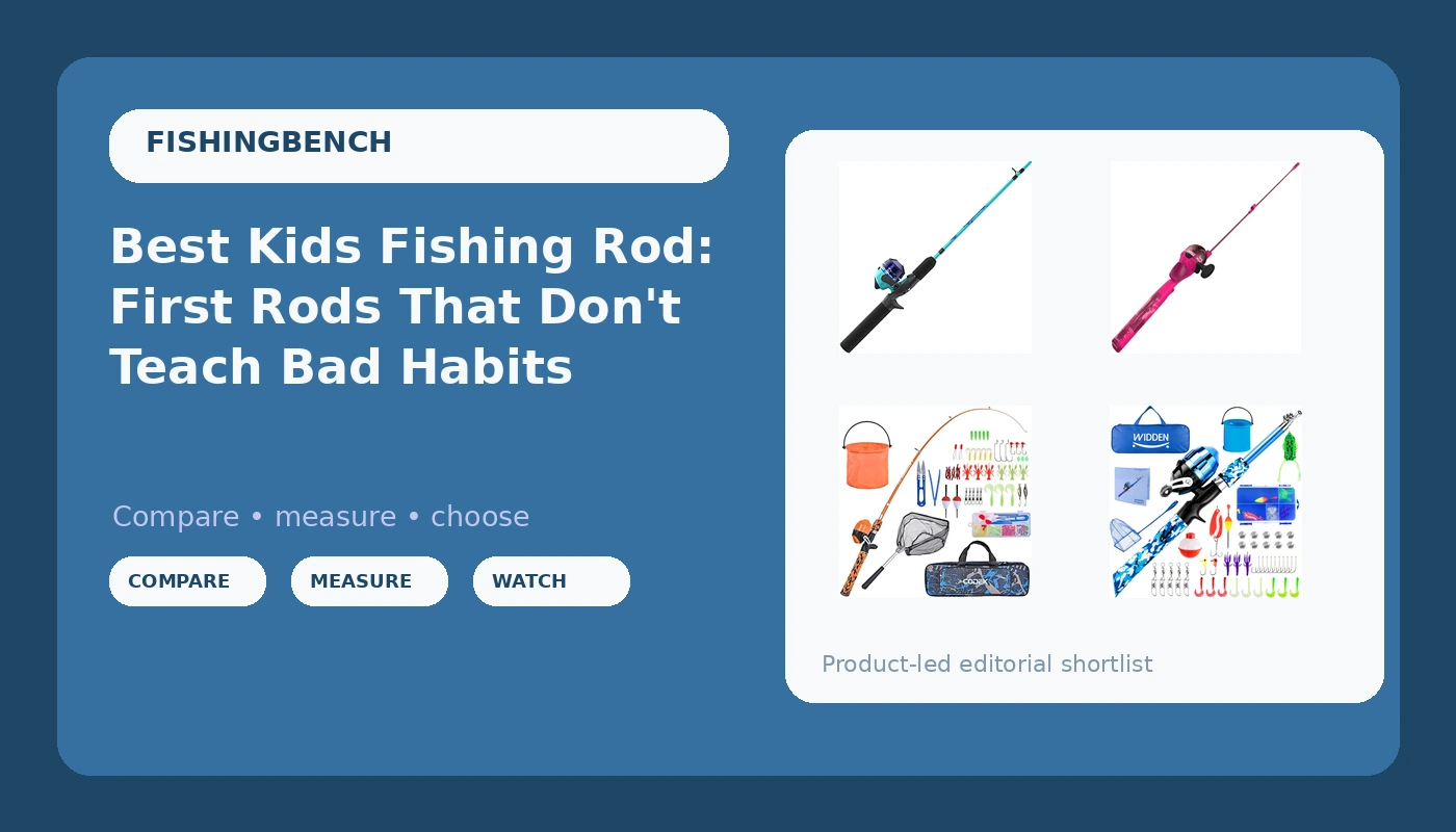 Best Kids Fishing Rod: First Rods That Don't Teach Bad Habits - FishingBench review with measurements and honest opinion